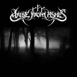 Arise From Ashes : Ashes from Ashes